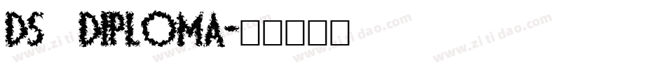 DS Diploma字体转换